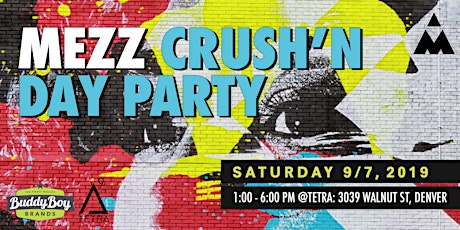 Mezz CRUSH'n Day Party primary image