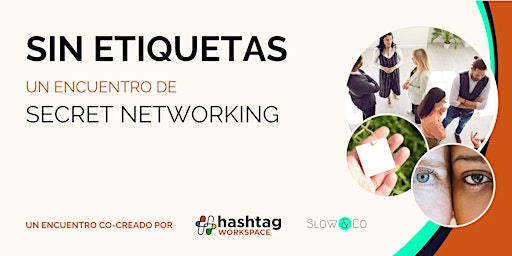 Imagem principal do evento SIN ETIQUETAS, un Encuentro de Secret Networking