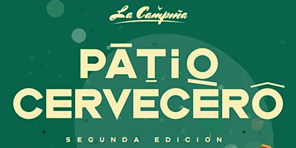Patio Cervecero La Campiña- Edición 2019