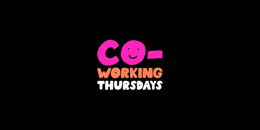 Primaire afbeelding van Co-Working Thursdays - June 2024 | Show the face behind the brand