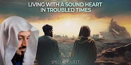 BRADFORD: Broken: Living with a Sound Heart by Shaykh Ibraheem Menk: FREE! primary image