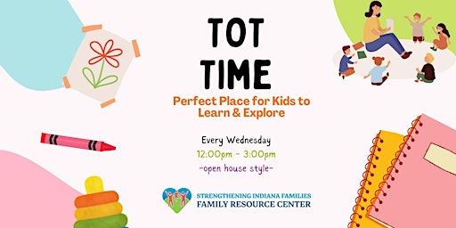 Primaire afbeelding van TOT  Time Perfect Place for Kids to Learn & Explore