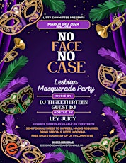 No Face No Case- Lesbian Masquerade Party primary image