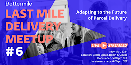 Image principale de Last Mile Delivery Meetup: Adapting to the Future of Parcel Delivery