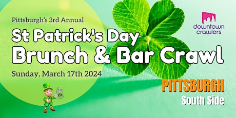 St. Patrick's Day Brunch & Bar Crawl - PITTSBURGH (South Side) primary image