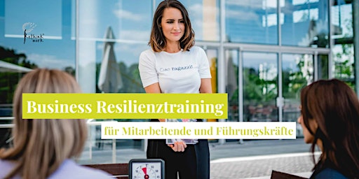 Image principale de Resilienztraining für Mitarbeitende und Führungskräfte | Frankfurt a.M.