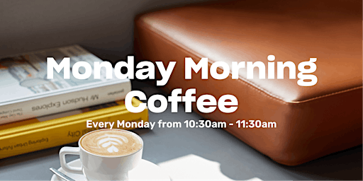 Imagen principal de Monday Morning Coffee with Old Town Coffee