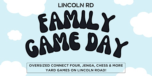 Imagem principal do evento Lincoln Road Family Game Day