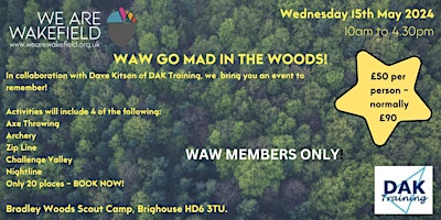 WAW GO MAD IN THE WOODS! primary image