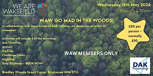 Primaire afbeelding van WAW GO MAD IN THE WOODS!