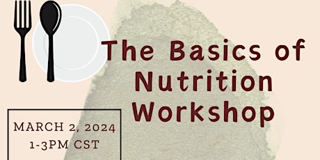 The Basics of Nutrition Workshop