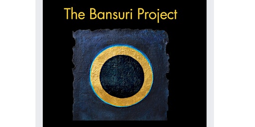 Imagen principal de The Bansuri Project plus Sitar solo