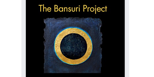 Imagem principal de The Bansuri Project plus Sitar solo