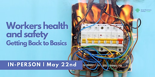 Hauptbild für Workers Health & Safety - May 22nd, 2024