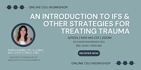 An Introduction to IFS & Other Strategies for Treating Trauma CEU Event