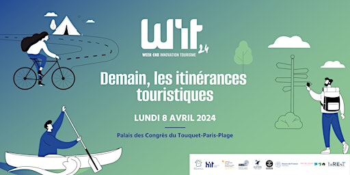 Immagine principale di Week-End Innovation Tourisme : journée du 08/04 #WIT24 