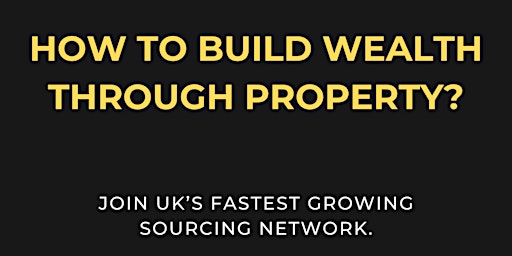 Property Sourcing Network - Learn How to Win 2024 with Property primary image