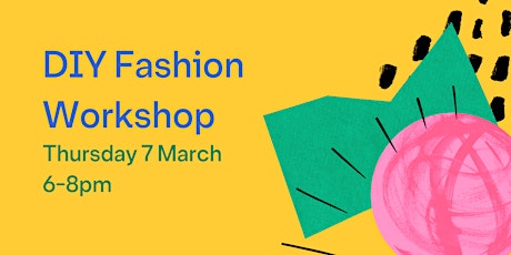 DIY Fashion Workshop