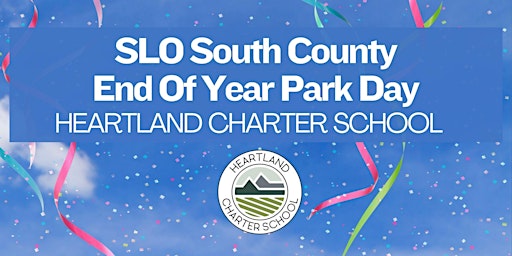 Imagem principal do evento SLO South County End of Year Park Day-Heartland Charter School