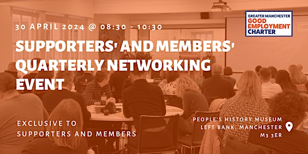 Supporters' and Members' Quarterly Networking Event - 30 April 2024