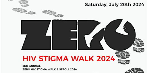 Imagem principal do evento The Zero HIV Stigma Walk & Stroll 2024