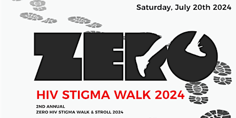 The Zero HIV Stigma Walk & Stroll 2024
