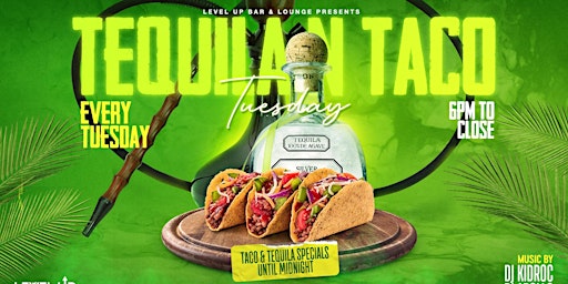 Image principale de Tequila N Taco Tuesday