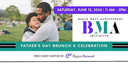 Imagem principal do evento Black Male Achievement Initiative (BMAI) Father's Day Brunch & Celebration