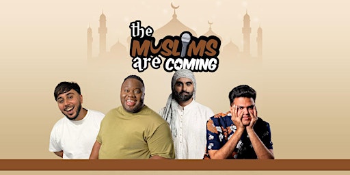 The Muslims Are Coming : Edinburgh  primärbild