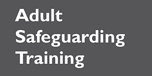 Primaire afbeelding van Adult Safeguarding Training (Plymouth UK)