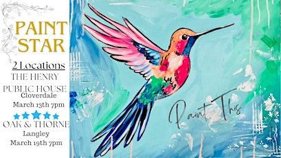 Paint The Gorgeous Hummingbird a Paint Star Night in Langley primary image