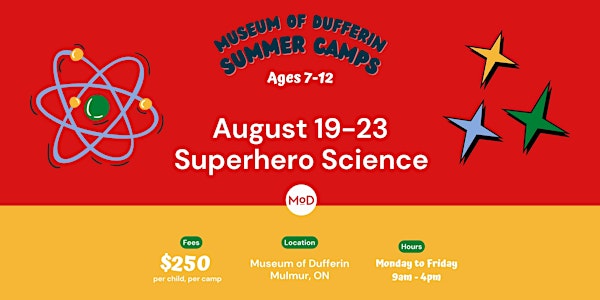 MoD Summer Camp: Superhero Science