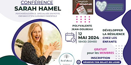 PARENSEMBLE vous offre une conférence GRATUITE avec Sarah Hamel !