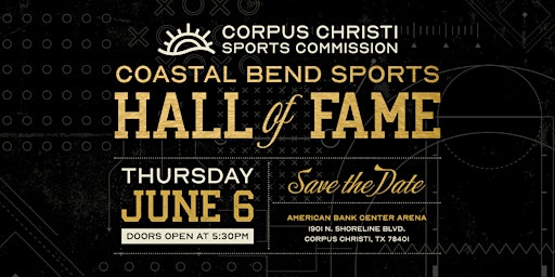 Imagem principal do evento Coastal Bend Sports Hall of Fame  & Awards Show