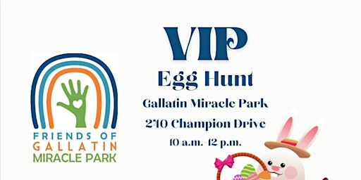 Immagine principale di Friends of Gallatin Miracle Park VIP Easter Egg Hunt 2024 