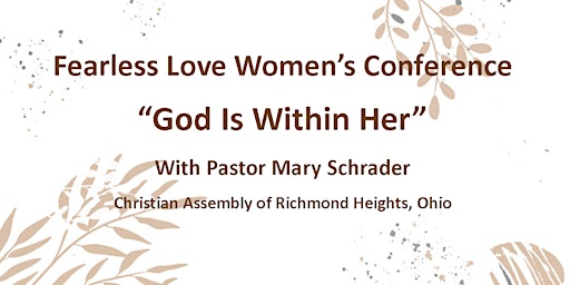 Immagine principale di Fearless Love Women's Conference "God Is Within Her" 