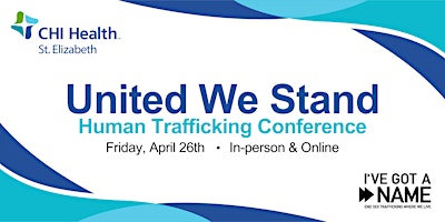 Imagem principal do evento United We Stand: Human Trafficking Conference