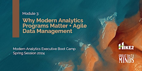 Why Modern Analytics Programs Matter - Modern Analytics Executive Boot Camp
