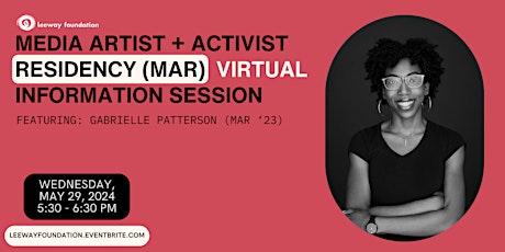 Image principale de 5/29 Media Artist + Activist Residency (MAR) Info Session  (Virtual)