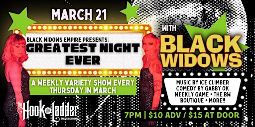 Black Widows Presents: Greatest Night Ever Residency primary image