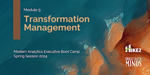 Imagen principal de Transformation Management - Modern Analytics Executive Boot Camp