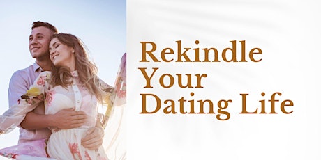 Rekindle Your Dating Life in 30 Days | Create Magic Daily (Atlantic City)