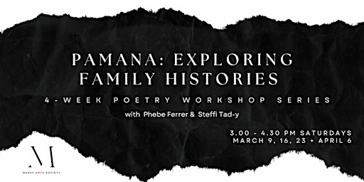 Primaire afbeelding van Pamana: Exploring Family Histories, 4-Week Poetry Workshop Series