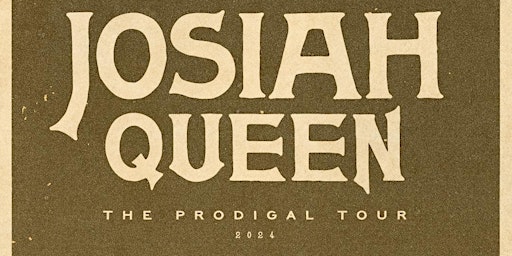 Imagem principal do evento Josiah Queen  "The Prodigal" Tour
