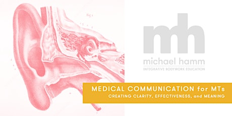 Medical Communication for MTs: Creating Clarity, Effectiveness and Meaning