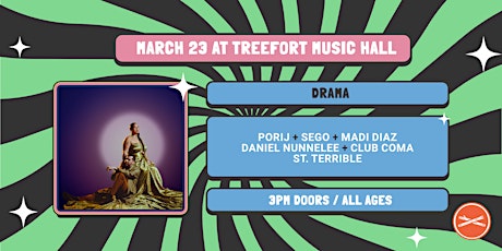 Immagine principale di DRAMA + Porij + Sego + Madi Diaz + Daniel Nunnelee + more // Treefort 2024 