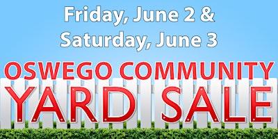 Imagen principal de June 7 - 8, 2024 Oswego Community Yard Sale