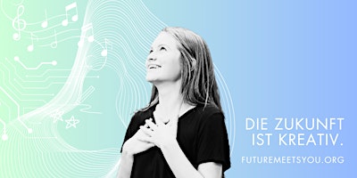 Future meets YOU!  Auftakt-Konzert mit Special Guests + Empfang primary image