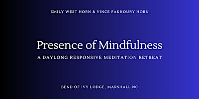 Hauptbild für Presence of Mindfulness: March 30, 2024