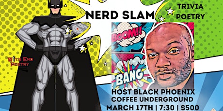 Immagine principale di $500 Nerd Slam at Coffee Underground 